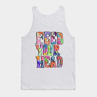 Feed Your Head Tank Top